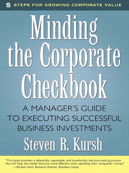 Title details for Minding the Corporate Checkbook by Steven R. Kursh - Wait list